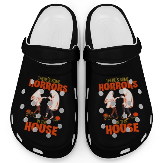 There's Some Horrors In This House Funny Halloween Clogs