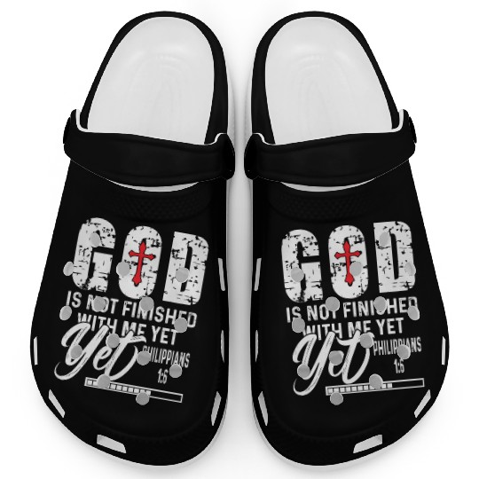 God Not Finished With Yet Love Jesus Christian Clogs