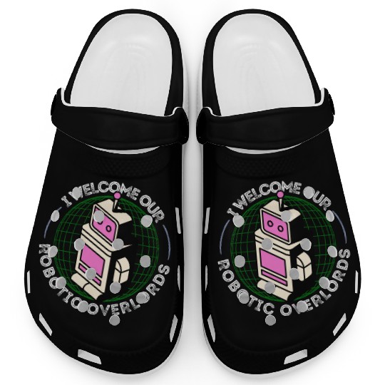 I Welcome Our Robotic Overlords Retro Robot Clogs