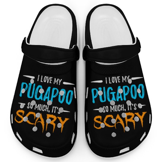 I Love My Pugapoo Dog Mom Scary Halloween Clogs