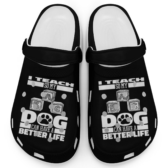Daycare Teacher Dog Clogs