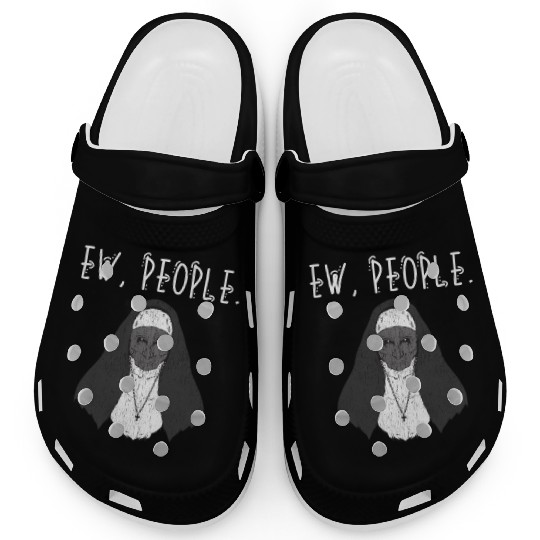 Ew People Scary Nun Clogs