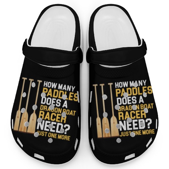 Funny Paddles Does A Dragon Boat Racer Need Racing Clogs