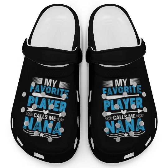 My Favorite Player Calls Me Nana Baseball Heart Cu Clogs