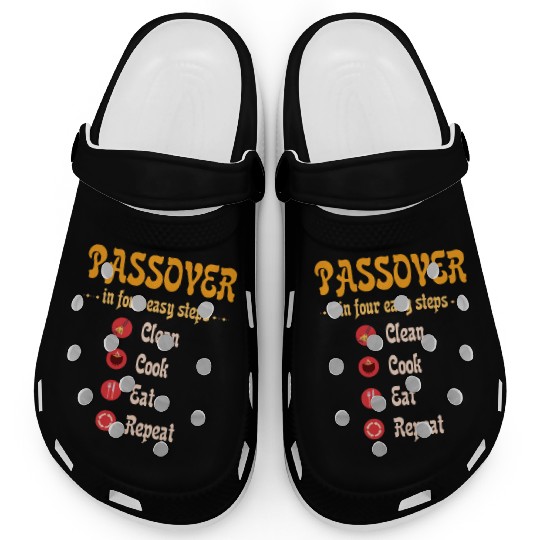 Passover 4 steps Clean Cook Eat Repeat Matzah Clogs