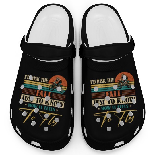 Risk Fall How Feel To Fly Motocross Supercross Clogs