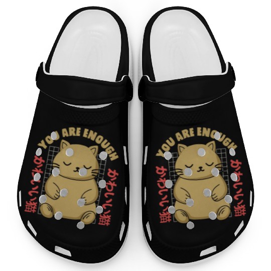 Cute Kawaii You are Enough Clogs