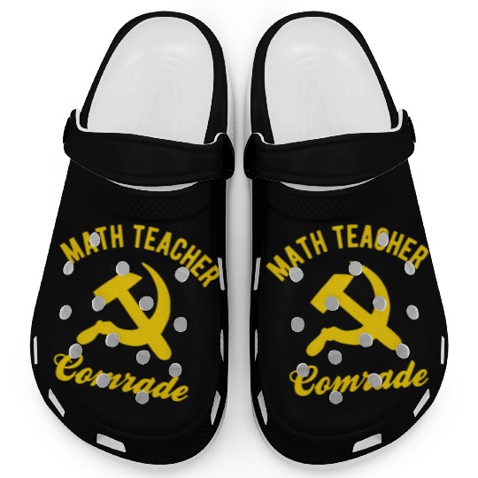 Communist Math Teacher Math Teacher Comrades Clogs