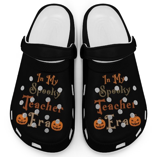 Funny Ghost, In My Spooky Teacher Era, Teacher Clogs