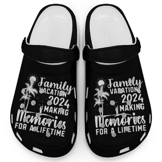 Family Vacation Making Memories Lifetime Clogs