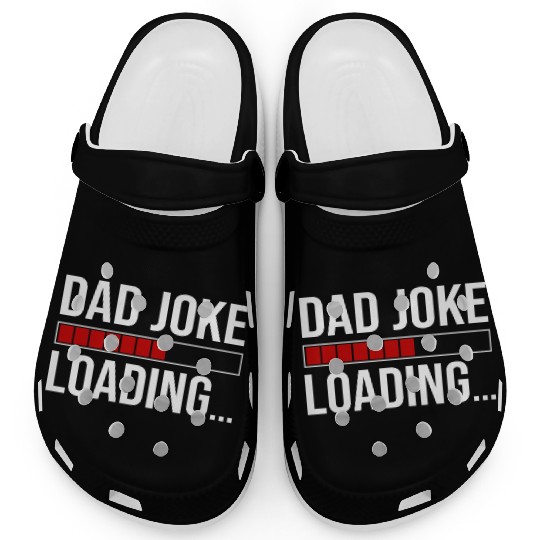 Dad Joke Loading Clogs