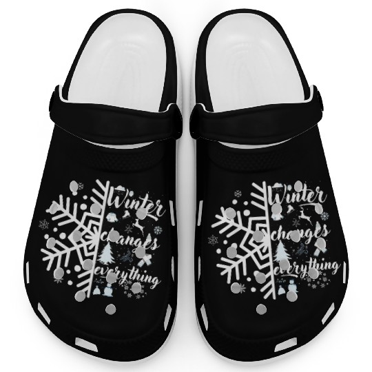 winter changes everything Clogs