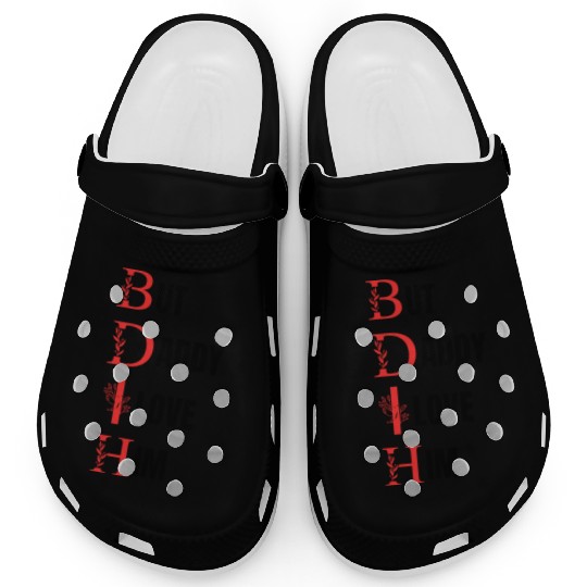 But daddy i love him Clogs
