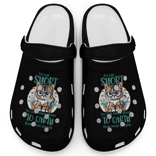 I'm not short. - Cat lovers Clogs