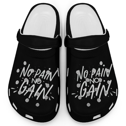 No Pain No Gain Clogs