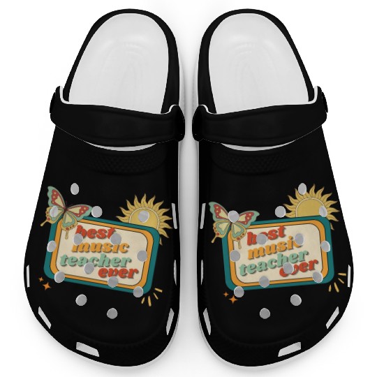 Teacher Appreciation, best music teacher ever Clogs