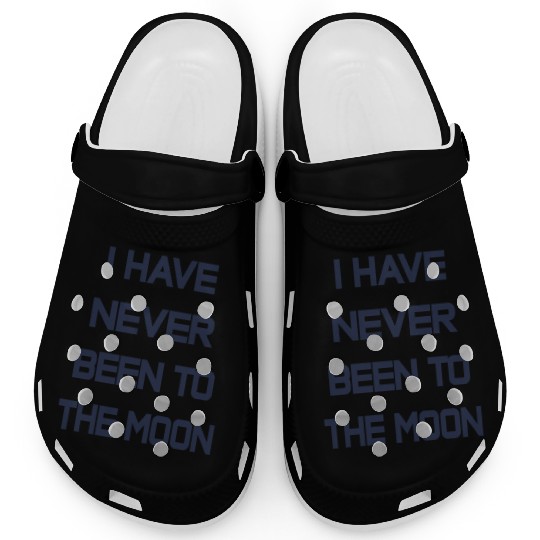 I Have Never Been To The Moon Clogs