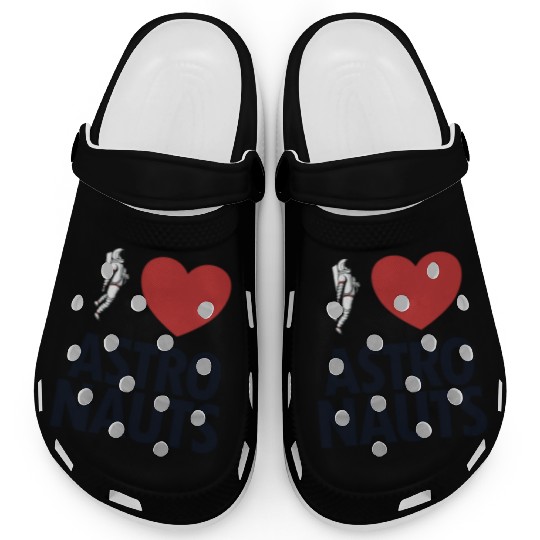I Love Astronauts Spacecraft Cosmonaut Astronaut Clogs
