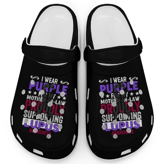 I wear Purple for my Mother-in-Law Lupus Awareness Clogs