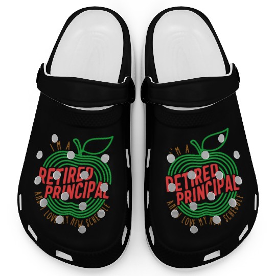 Principal Clogs, I'm Retired Principal And I Love