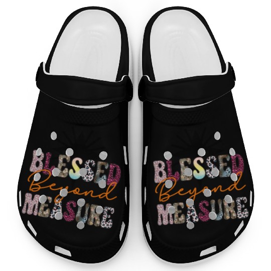 Blessed Beyond Measure Clogs