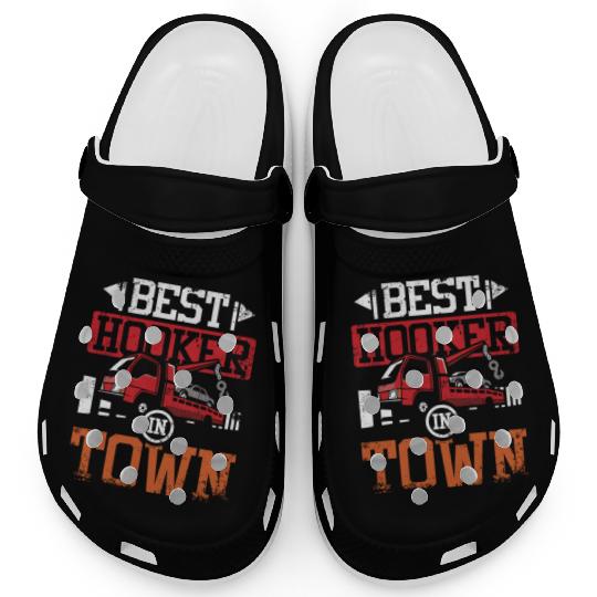 Funny best hoker in town Tow truck driver Clogs