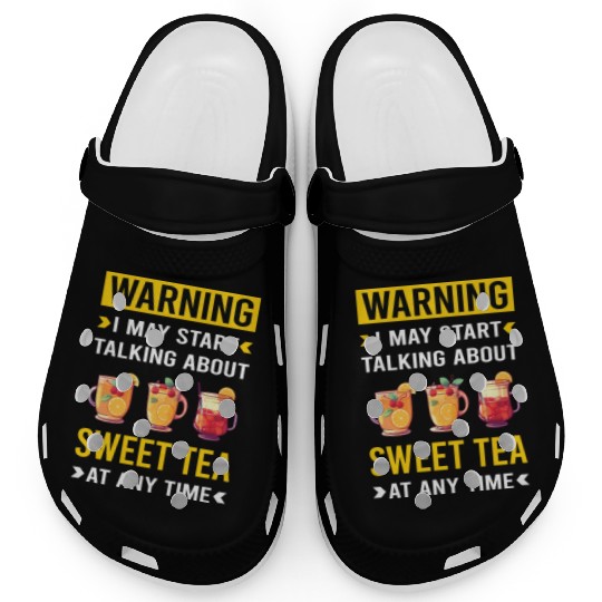 Warning Sweet Tea Clogs