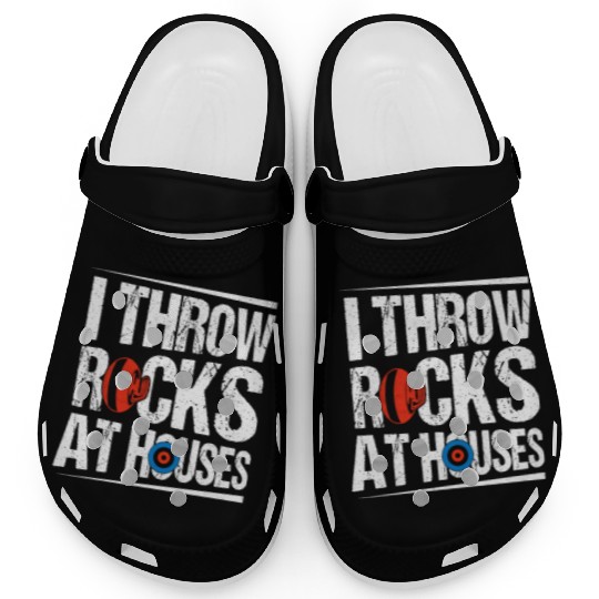 I Throw Rocks At Houses Ice Sport Curling Curler Clogs