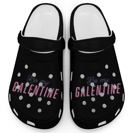 Be My Galentine. Galentine's Day Clogs
