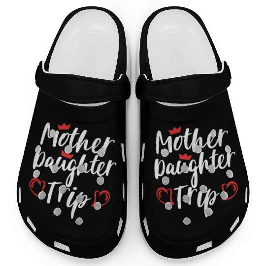 Mother Daughter Trip Weekend Vacation Mom Daughter Clogs