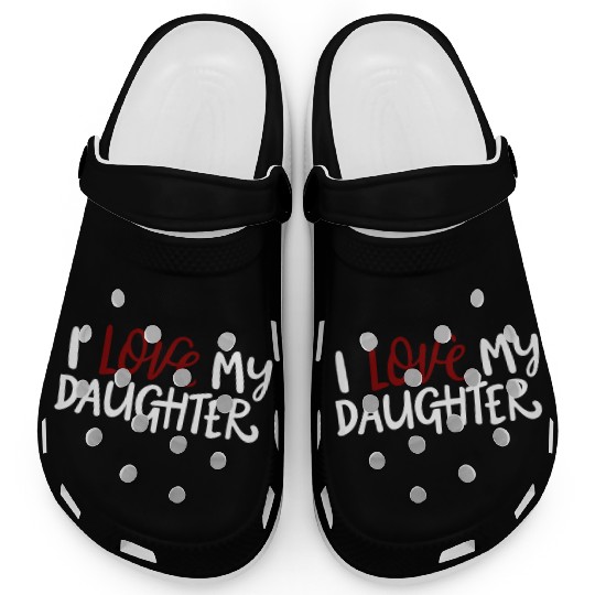 I love my daughter Clogs