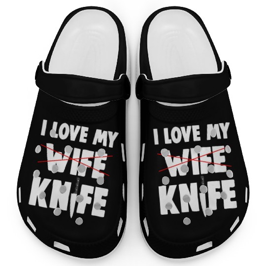 I Love My Wife Knife Clogs
