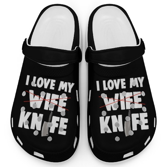 I Love My Wife Knife Clogs