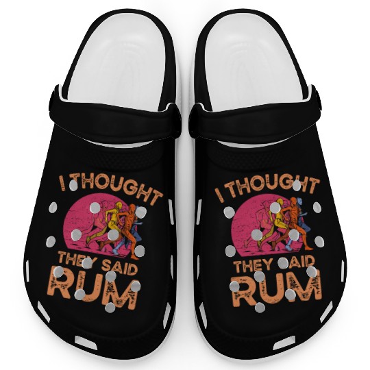 I Thought They Said Rum Athletic Athlete Clogs