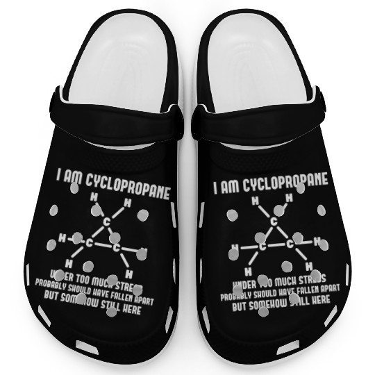 I Am Cyclopropane Organic Chemistry Clogs