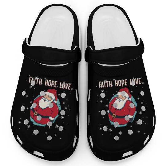 Faith Hope Love Religious Family Christmas Santa Clogs