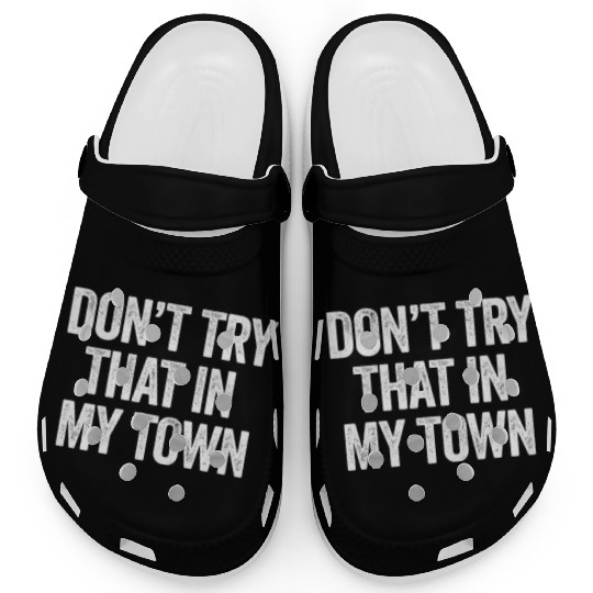 Try That In A Small Town American Flag Eagle Clogs