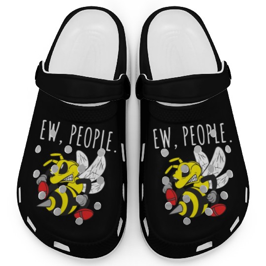 Ew People Angry Bee Clogs
