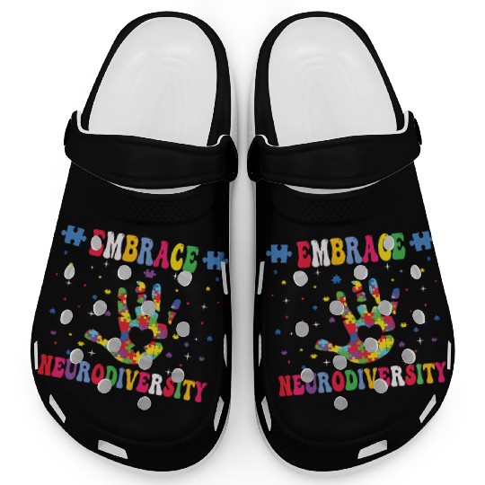 embrace neurodiversity - Embrace ADHD Autism ASD. Clogs