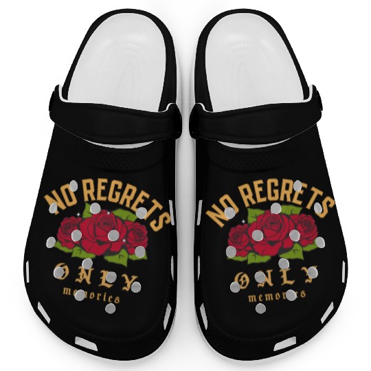 No Regrets only memories Clogs