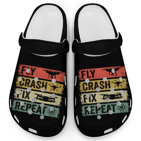 Fly Crash Fix Repeat Drone Pilot Aerial Photograph Clogs
