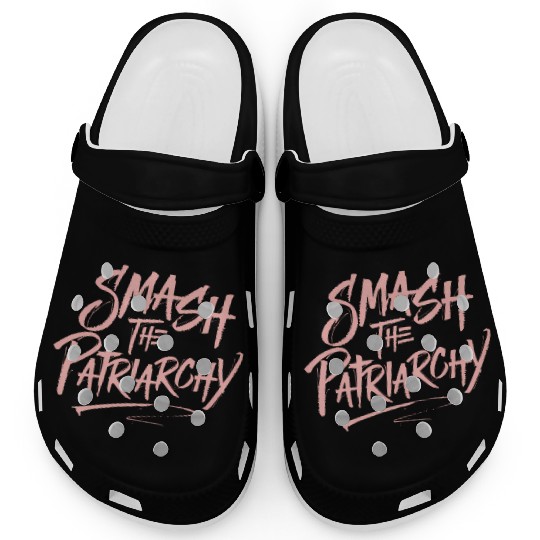 Smash The Patriarchy - Women's Rights - Resist Clogs