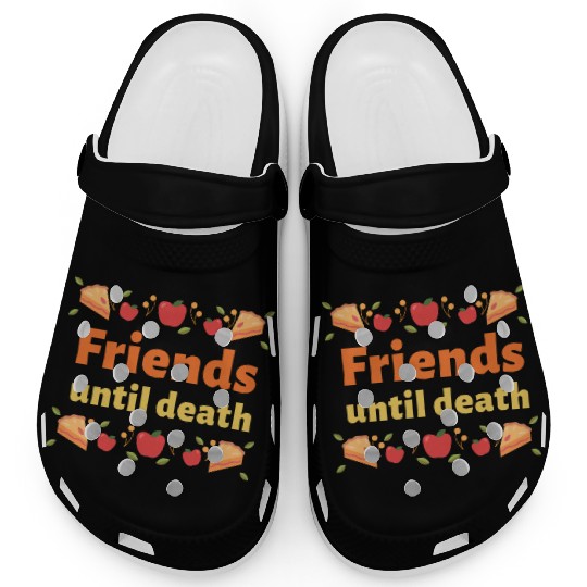 Friends until death Clogs
