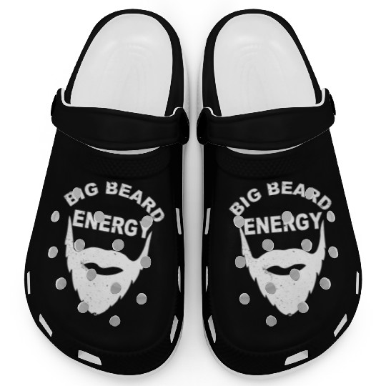 Big Beard Energy Funny Men With Cool Beard Lovers Clogs