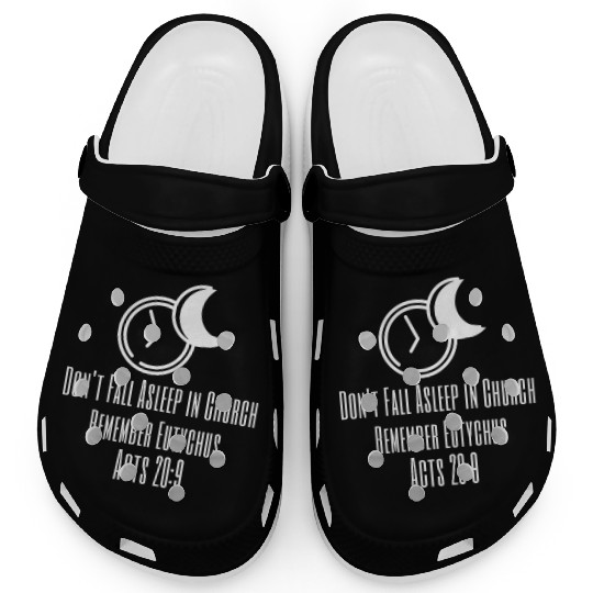 Fall Asleep in Church Funny Christian Eutychus Clogs