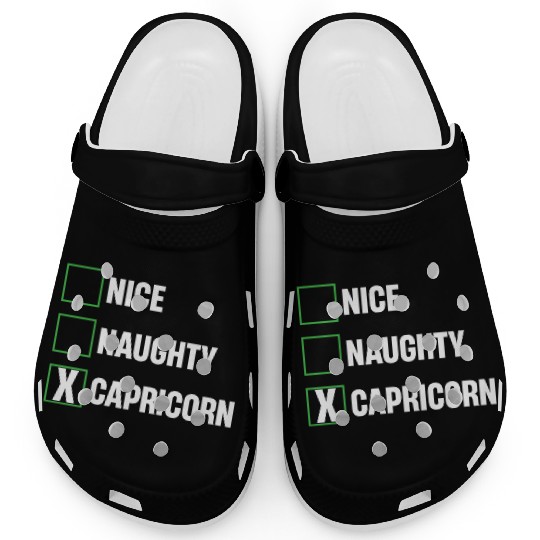Nice Naughty Capricorn Funny Horoscopes Clogs