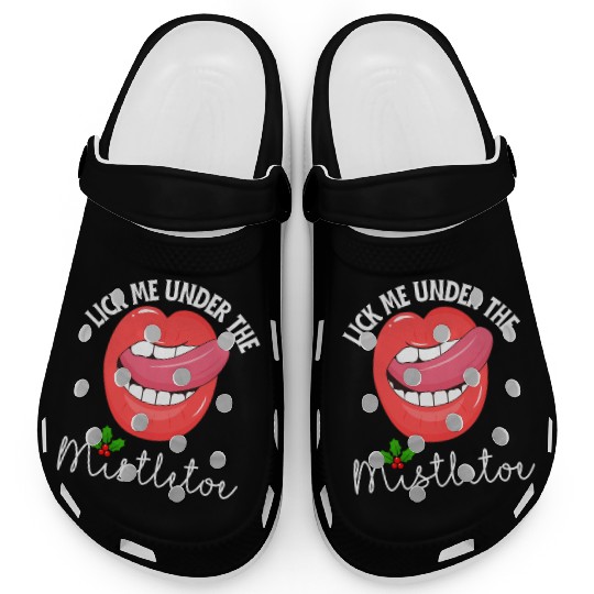 Lick me under the mistletoe ugly Christmas sweater Clogs