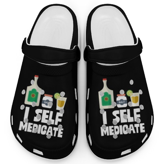 I Self Medicate Tequila Bottle Lime Salt Shot Pun Clogs