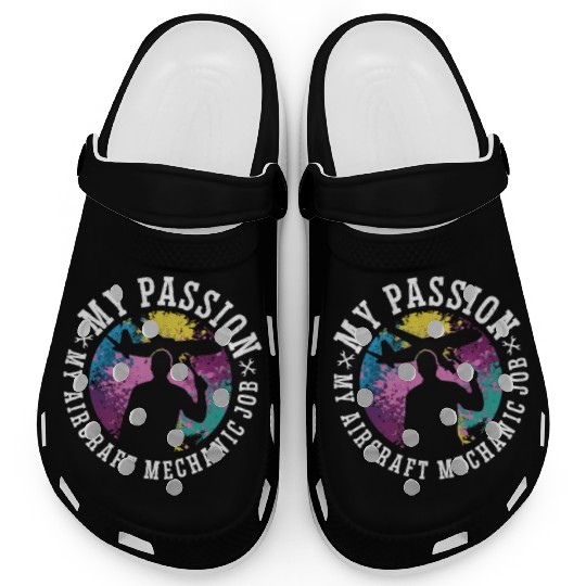 Aircraft Mechanic My Passion My Airplane Mechanic Clogs