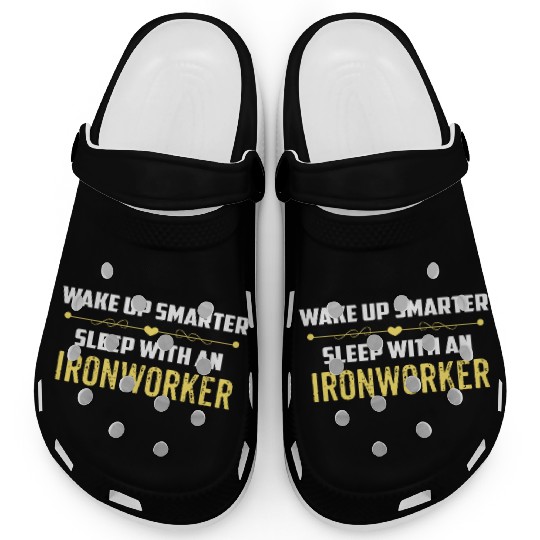 Wake Up Smarter Sleep With An IRONWORKER Clogs